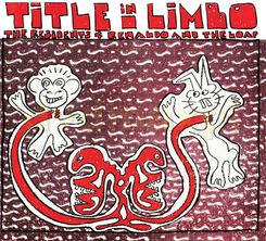 Zdjęcie The Residents + Renaldo and The Loaf - Title In Limbo (CD) - Bytom