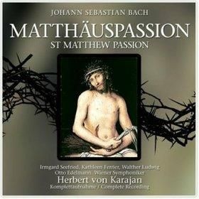 Otto Edelmann; Irmgard Seefried; Kathleen Ferrier - Bach: Die Matthauspassion-St.Matthew Passion (CD)