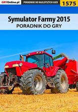 Symulator Farmy 2015 - poradnik do gry (E-book) - zdjęcie 1