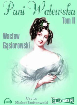 Pani Walewska. Tom 2 - Wacław Gąsiorowski  (Mp3)