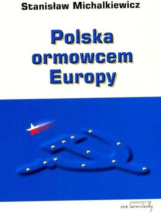 Polska ormowcem Europy.