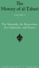 The Sasanids, the Byzantines, the Lakhmids, and Yemen