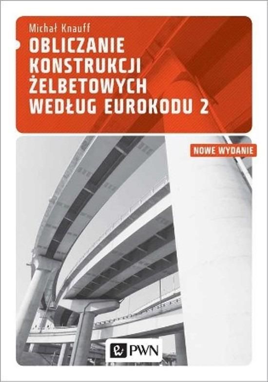 Obliczanie konstrukcji żelbetowych według Eurokodu 2 Ceny Obliczanie konstrukcji żelbetowych według Eurokodu 2