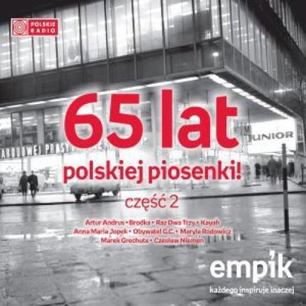 Różni Wykonawcy - 65 lat polskiej piosenki. Część 2 (CD)