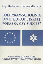 Zdjęcie Polityka wschodnia Unii Europejskiej. Porażka czy sukces? - Opalenica