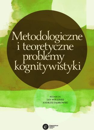 Metodologiczne i teoretyczne problemy kognitywistyki (E-book)