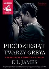 Pięćdziesiąt twarzy Greya. Wydanie filmowe. (Audiobook)