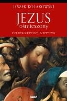 Jezus ośmieszony. Esej apologetyczny i sceptyczny (E-book)