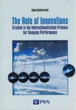 The Role of Innovations. Created in the Internationalization Process for Company Performance