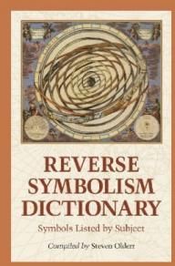 Reverse Symbolism Dictionary: Symbols Listed by Subject
