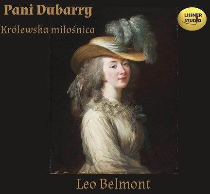Pani Dubarry - Królewska miłośnica (Audiobook)