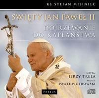 CD MP3 Święty Jan Paweł II dojrzewanie do kapłaństwa