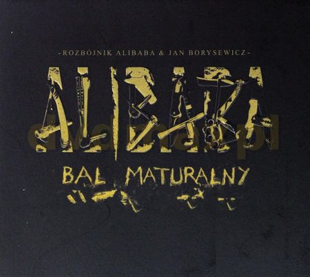 Rozbójnik Alibaba & Jan Borysewicz - Bal Maturalny (CD)