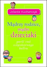 Zdjęcie Mądrzy rodzice mądre dzieciaki (E-book) - Parczew