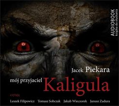 Zdjęcie Mój przyjaciel Kaligula. Ksiażka audio CD MP3 - Radzymin