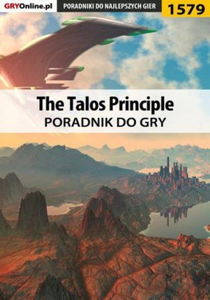 The Talos Principle - poradnik do gry (E-book)