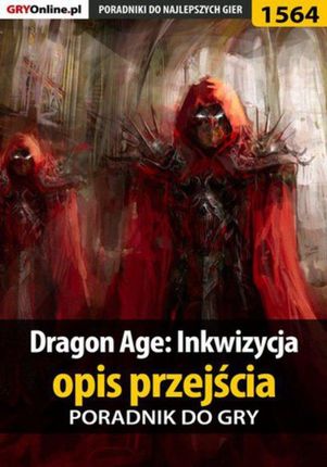 Dragon Age: Inkwizycja - opis przejścia (E-book)