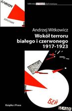 Zdjęcie Wokół terroru białego i czerwonego 1917-1923 (E-book) - Gdynia