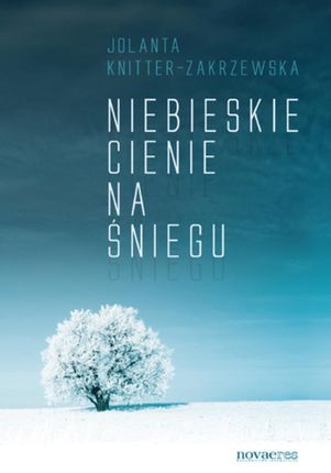 Niebieskie cienie na śniegu (E-book)