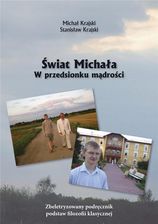 Zdjęcie Świat Michała. W przedsionku mądrości - Lubień Kujawski