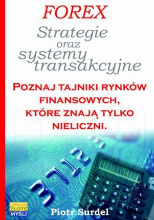 Forex 3. Strategie i systemy transakcyjne (E-book)