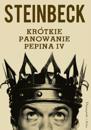 Krótkie panowanie Pepina IV (E-book)