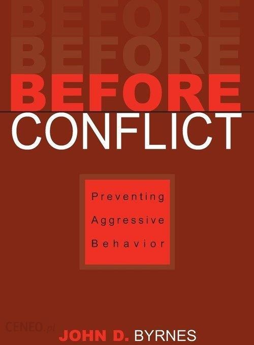 Before Conflict Preventing Aggressive Behavior Literatura Obcojęzyczna Ceny I Opinie Ceneo Pl