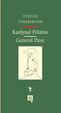 Kardynał Polatuo, Generał Piesc