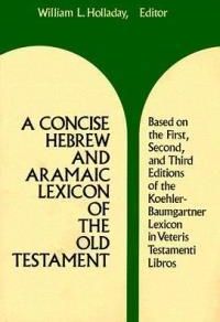 A Concise Hebrew and Aramaic Lexicon of the Old Testament - Literatura obcojęzyczna - Ceny i opinie - Ceneo.pl A Concise Hebrew and Aramaic Lexicon of the Old Testament - Literatura obcojęzyczna - Ceny i opinie - Ceneo.pl