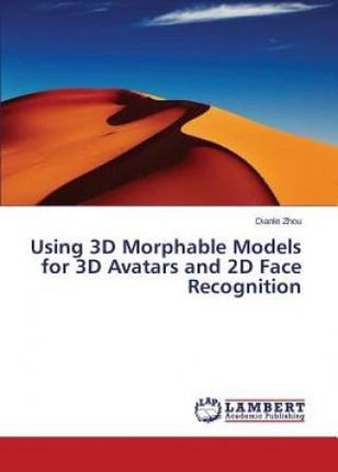 Using 3D Morphable Models for 3D Avatars and 2D Face Recognition