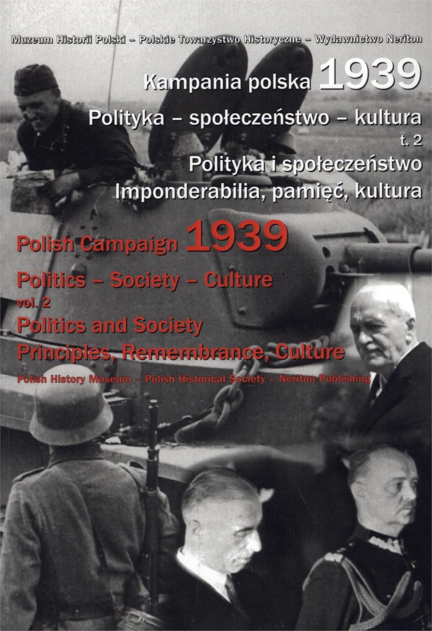 Kampania Polska 1939. Polityka - Społeczeństwo - Kultura. Tom 2 ...