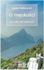 Zdjęcie O męskości nie tylko dla mężczyzn - Szczyrk