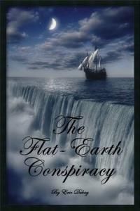 The Flat-Earth Conspiracy