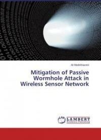 Mitigation of Passive Wormhole Attack in Wireless Sensor Network