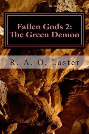 Fallen Gods 2: The Green Demon