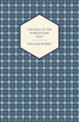 The Well at the World's End - Vol I