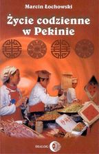 Zdjęcie Życie codzienne w Pekinie (E-book) - Mikstat