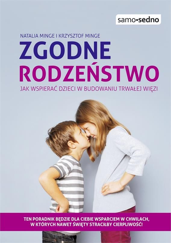 Samo Sedno - Zgodne Rodzeństwo. Jak Wspierać Dzieci W Budowaniu Trwałej ...