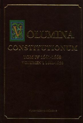 Volumina Constitutionum. Tom IV 1641-1668, volumen 1 1641-1658