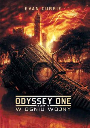Odyssey One. Tom 4. W ogniu wojny (E-book)