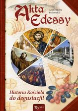 Zdjęcie Akta Edessy. Historia Kościoła do degustacji! (E-book) - Małomice