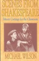 Scenes from Shakespeare: Fifteen Cuttings for the Classroom