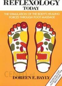 Reflexology Today The Stimulation Of The Body S Healing Forces Through Foot Massage Literatura Obcojezyczna Ceny I Opinie Ceneo Pl