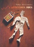 Sztuka rozniecania ognia i inne opowiadania