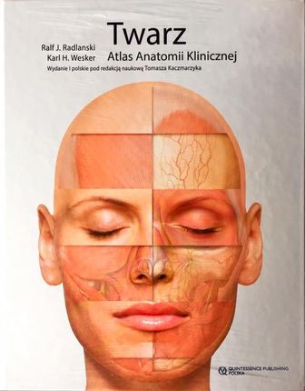 Twarz. Atlas Anatomii Klinicznej