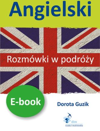 Angielski Rozmówki w podróży (E-book)