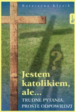 Zdjęcie Jestem katolikiem, ale... Trudne pytania, proste odpowiedzi (E-book) - Małomice