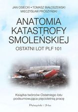 Zdjęcie Anatomia katastrofy smoleńskiej. Ostatni lot PLF101 (E-book) - Piechowice