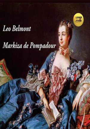 Markiza de Pompadour  (Audiobook)