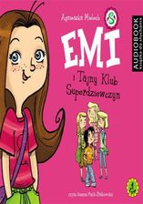Zdjęcie Emi i Tajny Klub Superdziewczyn (Audiobook) - Nowe